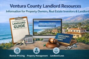Ventura County landlord resources for rental property owners including rental pricing, property management, and landlord laws