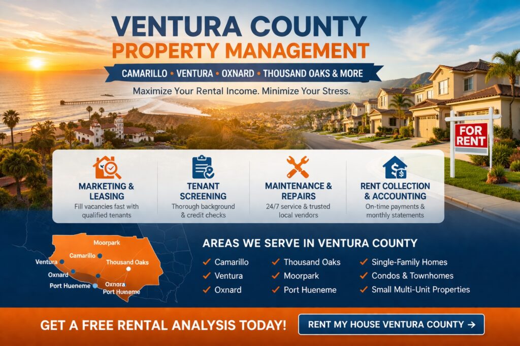 Ventura County property management services in Camarillo, Ventura, Oxnard, and Thousand Oaks