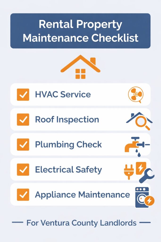 Rental property maintenance checklist for Ventura County landlords including HVAC plumbing roof and safety inspections.