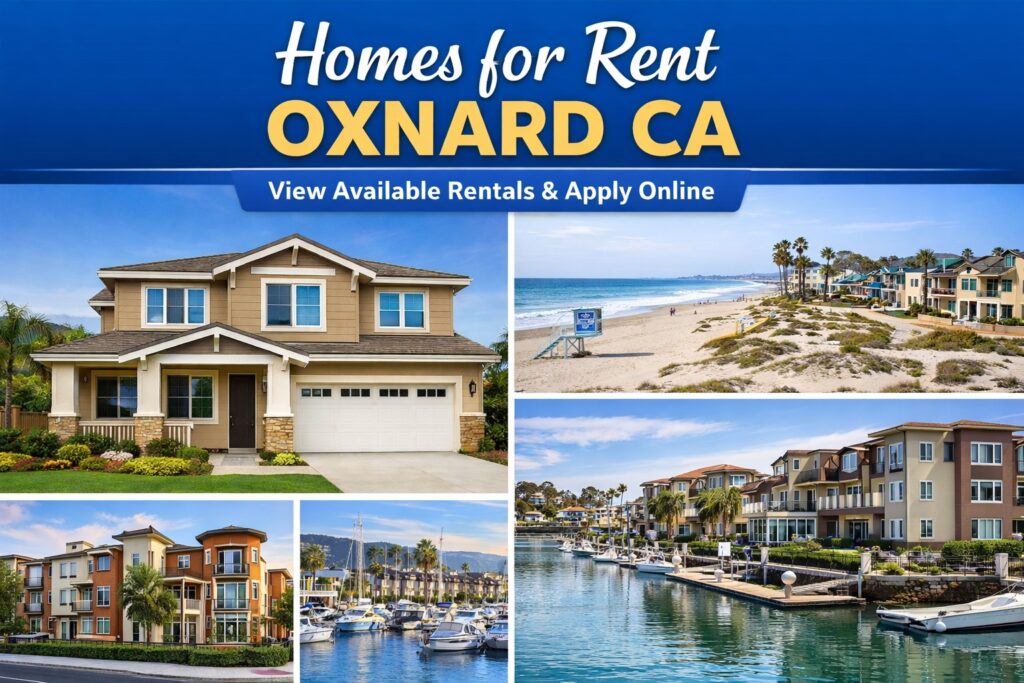 Homes for rent in Oxnard CA including houses, apartments, and beach rentals near RiverPark and Oxnard Shores
